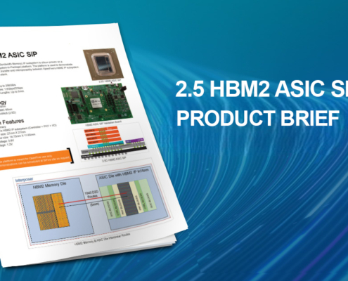 2.5 hbm2 asic sip Product Brief