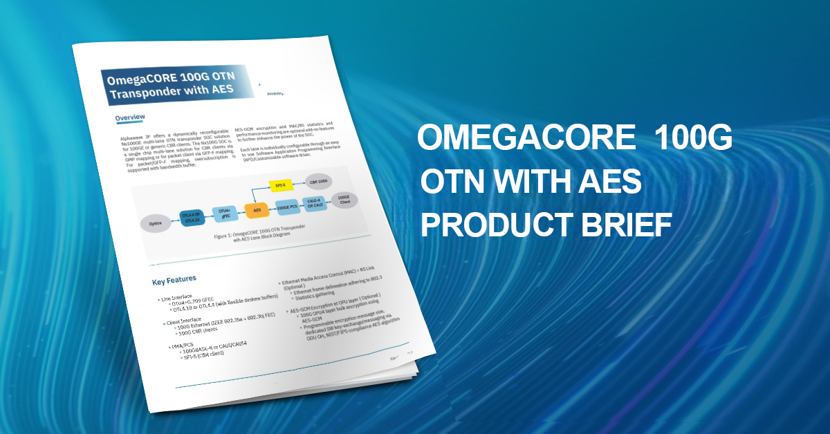 OmegaCORE 100G OTN with AES Product Brief