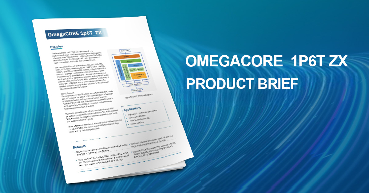 OmegaCORE 1p6T ZX Product Brief