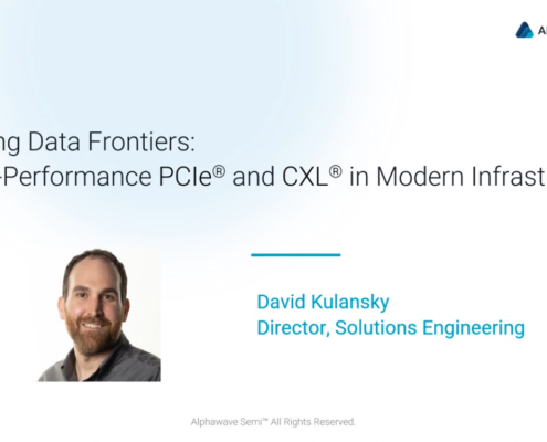 Driving Data Frontiers High-Performance PCIe and CXL in Modern Infrastructures